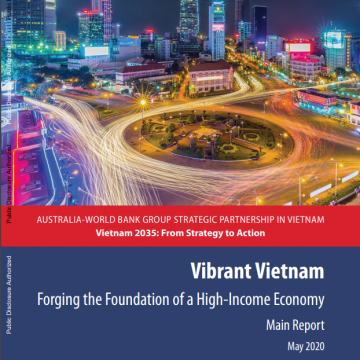 Report: Vibrant Vietnam: Forging the Foundation of a High-Income Economy | World Bank